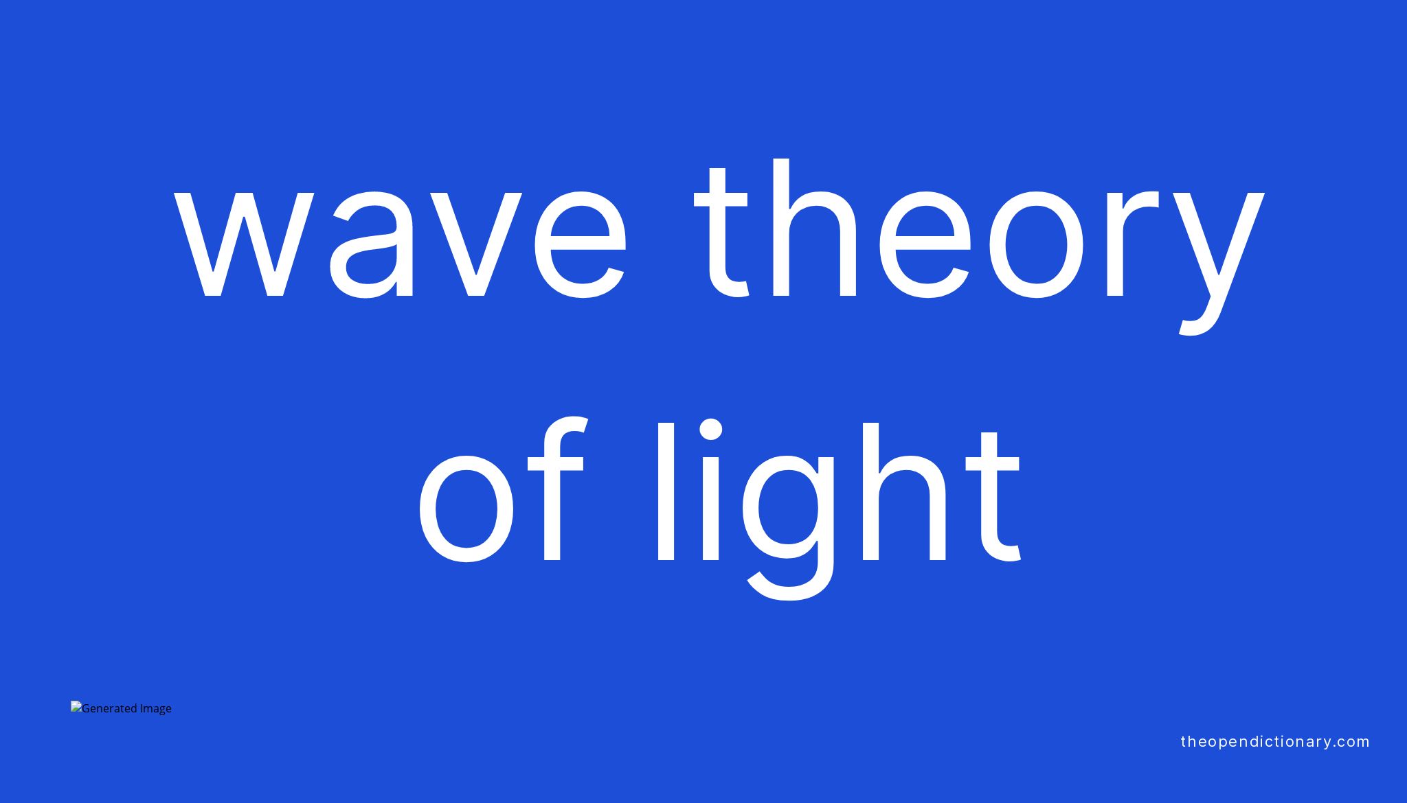 wave-theory-of-light-meaning-of-wave-theory-of-light-definition-of